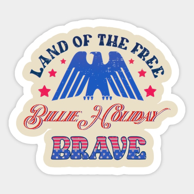 BRAVE BILLIE HOLIDAY - LAND OF THE FREE Sticker by RangerScots